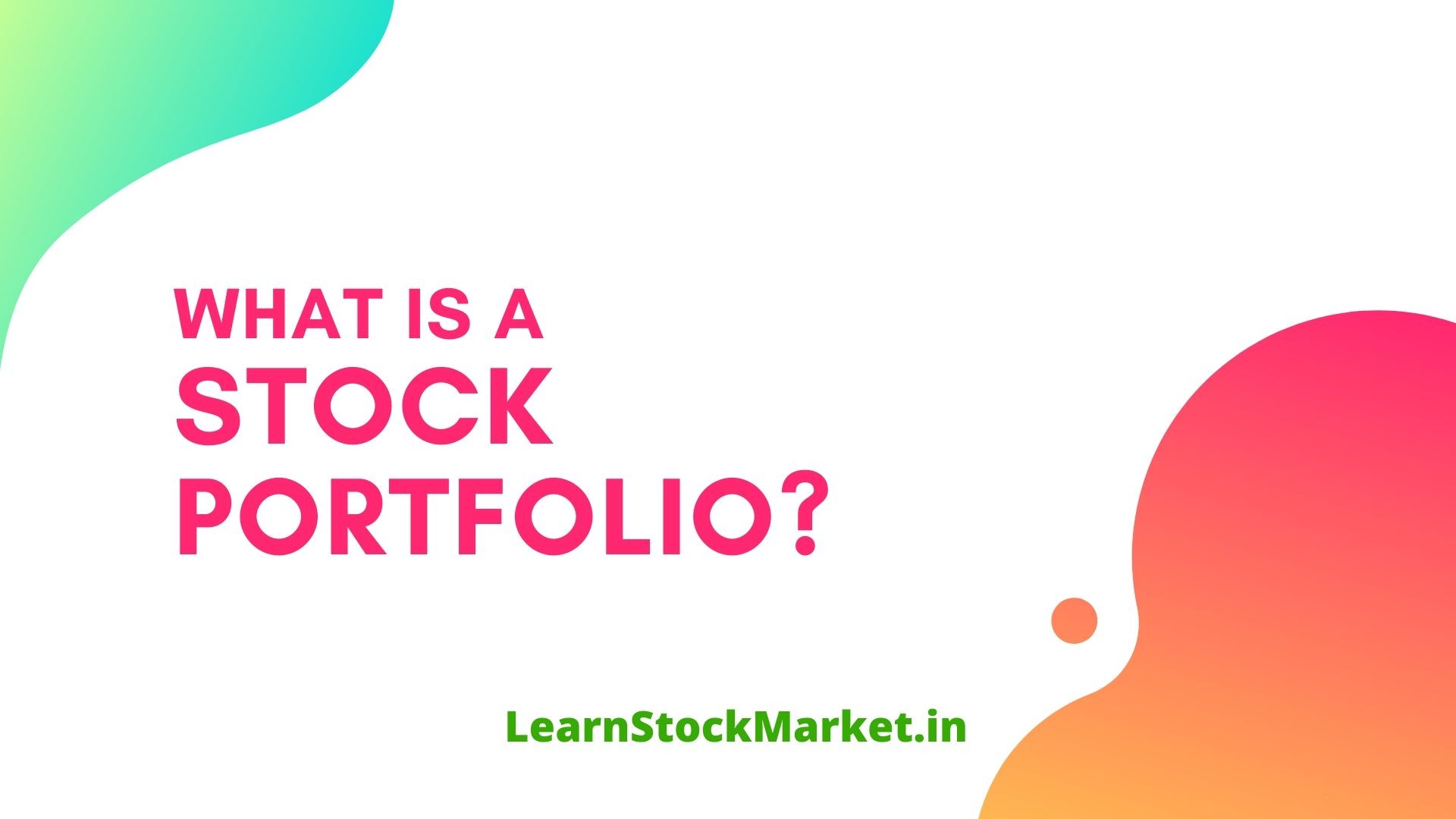 Stock Portfolio Meaning